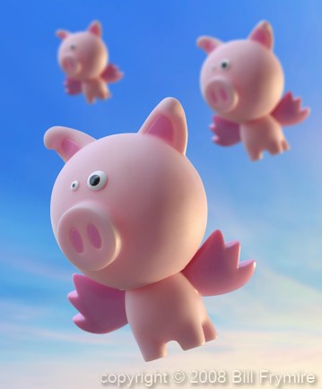 when pigs fly